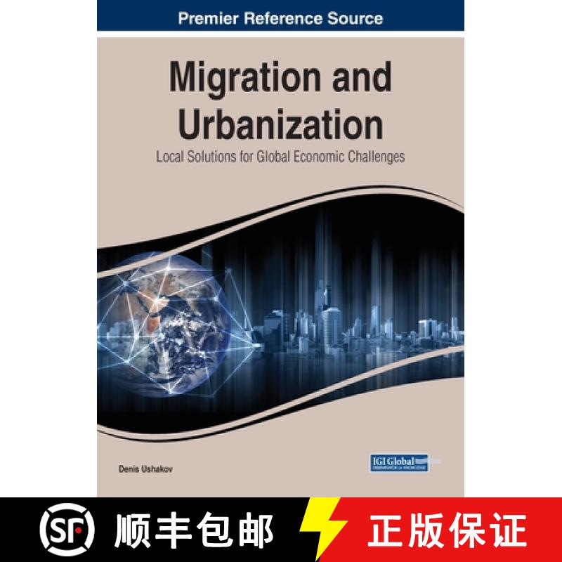 【3-4周达】Migration and Urbanization: Local Solutions for Global Economic Challenges [9781799801115]