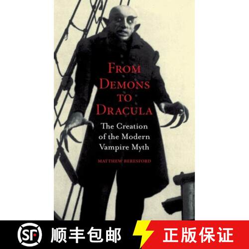 【3-4周达】From Demons to Dracula: The Creation of the Modern Vampire Myth [9781861894038]