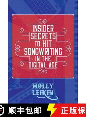 【3-4周达】Insider Secrets to Hit Songwriting in the Digital Age [9781637582183]