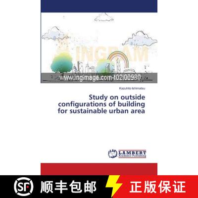 预订 Study on outside configurations of building for sustainable urban area [9783659542169]