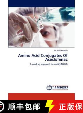预订 Amino Acid Conjugates Of Aceclofenac [9783845471044]
