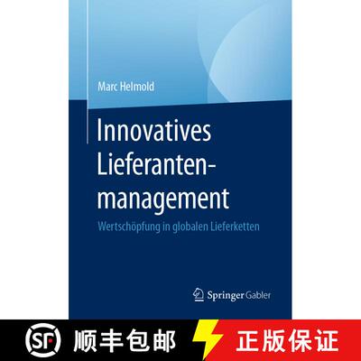 【3-4周达】Innovatives Lieferantenmanagement : Wertschöpfung in globalen Lieferketten (1. Aufl. 2021) [9783658330590]