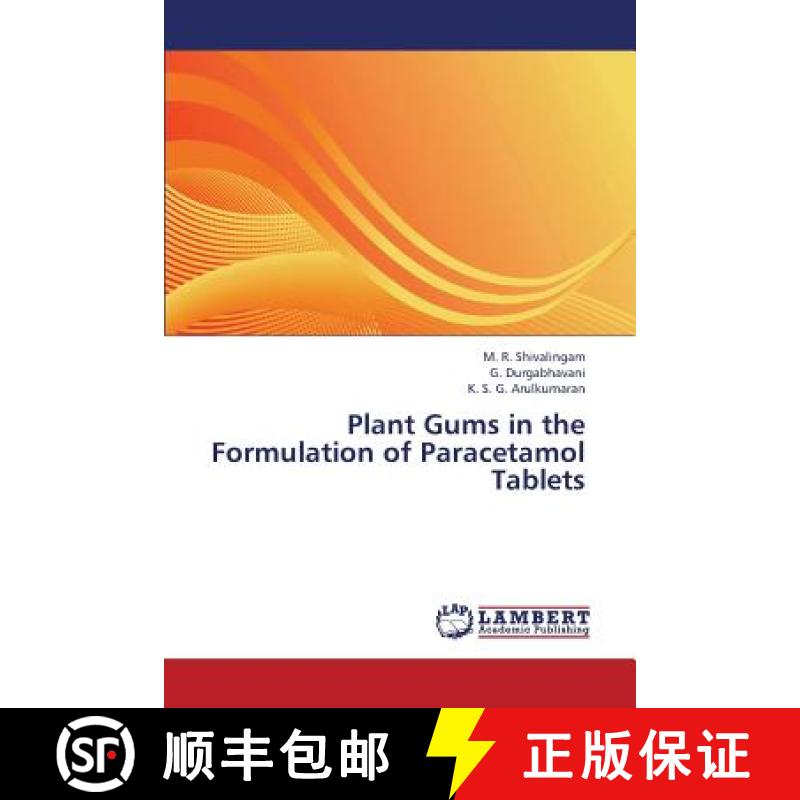 预订 Plant Gums in the Formulation of Paracetamol Tablets [9783659308543]