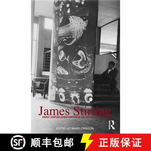 【3-4周达】James Stirling : Early Unpublished Writings on Architecture [9780415550598]