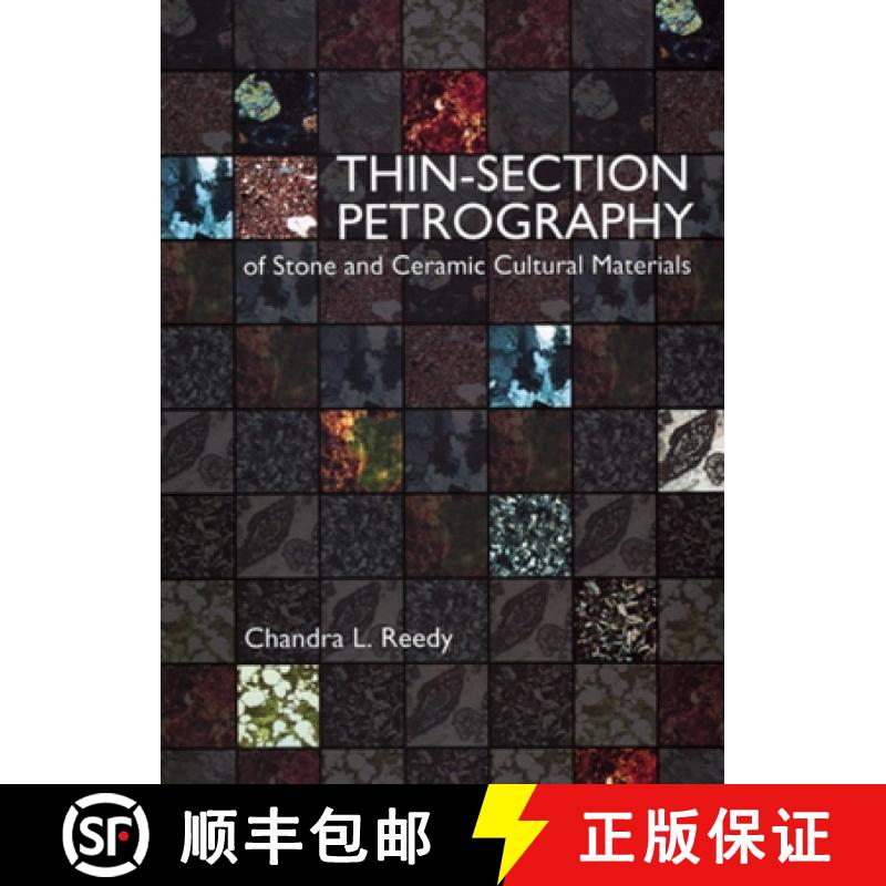 【2-3周达】Thin-section Petrography of Stone and Ceramic Cultural Materials [9781904982333]