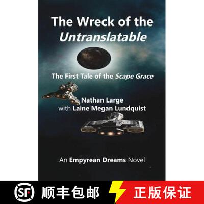 【3-4周达】The Wreck of the Untranslatable: The First Tale of the Scape Grace [9780998660905]
