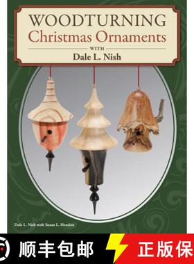 【3-4周达】Woodturning Christmas Ornaments with Dale L. Nish [9781565237261]