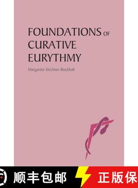 【3-4周达】Foundations of Curative Eurythmy [9780863154669]