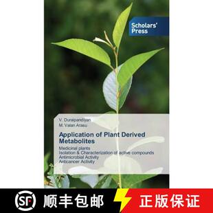 Plant Derived Metabolites 预订 9783639510461 Application