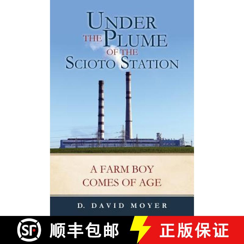 【2-3周达】Under the Plume of the Scioto Station [9781545640883]