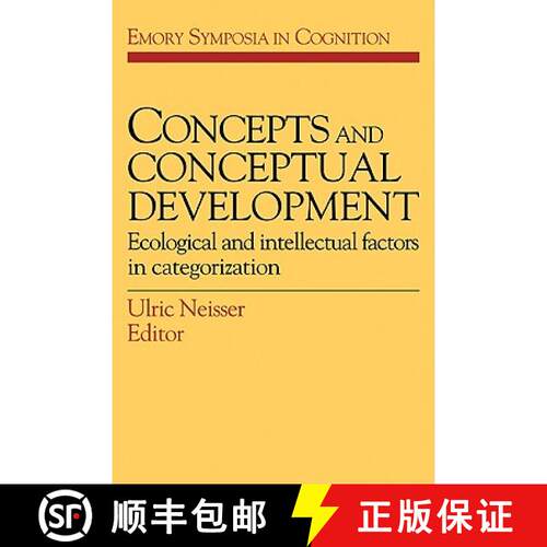 【3-4周达】Concepts and Conceptual Development: Ecological and Intellectual Factors in Categorization... [9780521378758]