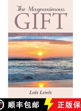 预订 The Magnanimous Gift: Poems and Prose Poems [9781512778687]