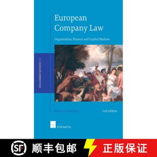 【3-4周达】European Company Law, 2nd Edition: Organization, Finance and Capital Markets Volume 1 [9781780683973]