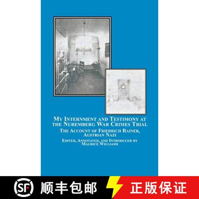 【3-4周达】My Internment and Testimony at the Nuremberg War Crimes Trial: The Account of Friedrich Ra... [9780773408036]
