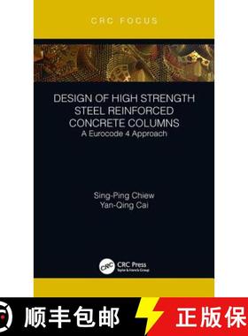 【3-4周达】Design of High Strength Steel Reinforced Concrete Columns : A Eurocode 4 Approach [9780815384601]