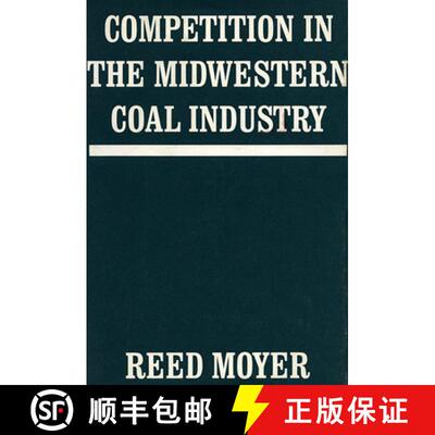 【3-4周达】Competition in the Midwestern Coal Industry [9780674154001]