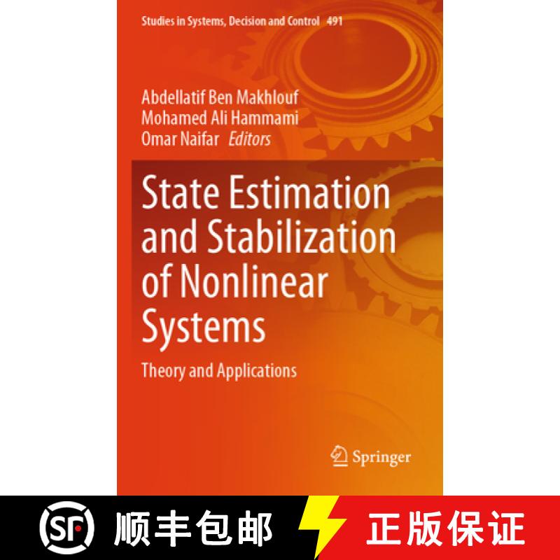 【3-4周达】State Estimation and Stabilization of Nonlinear Systems: Theory and Applications [9783031379727]