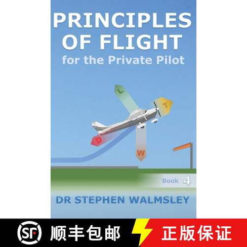 【3-4周达】Principles of Flight for the Private Pilot [9798484540525]