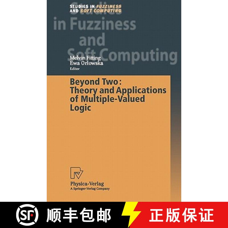 【3-4周达】Beyond Two: Theory and Applications of Multiple-Valued Logic [9783790825220]