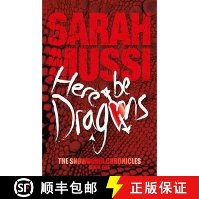 【3-4周达】Here be Dragons: The Snowdonia Chronicles: Book One [9781910240342]