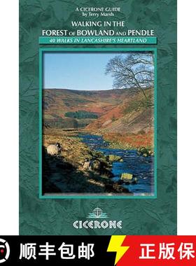 【3-4周达】Walking in the Forest of Bowland and Pendle: 40 walks in Lancashire and #039;s Area of Out... [9781852845155]