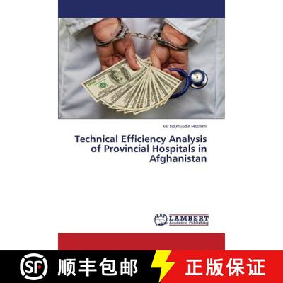 预订 Technical Efficiency Analysis of Provincial Hospitals in Afghanistan [9783659554483]