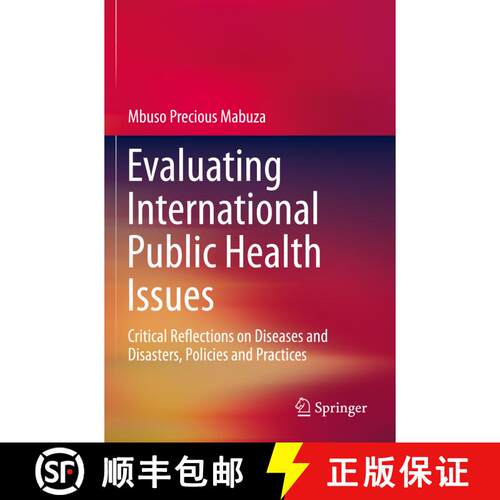 【3-4周达】Evaluating International Public Health Issues : Critical Reflections on Diseases and Disas... [9789811397899]