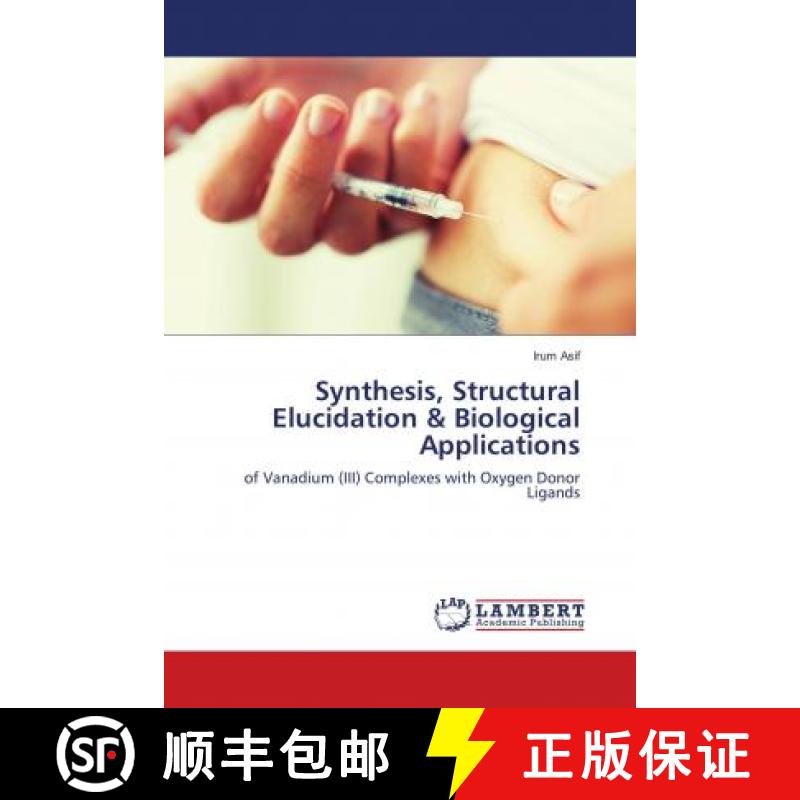预订 Synthesis, Structural Elucidation & Biological Applications [9783659698408]
