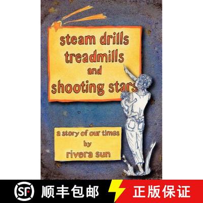 【3-4周达】Steam Drills, Treadmills, and Shooting Stars -a Story for Our Times- [9780984813247]
