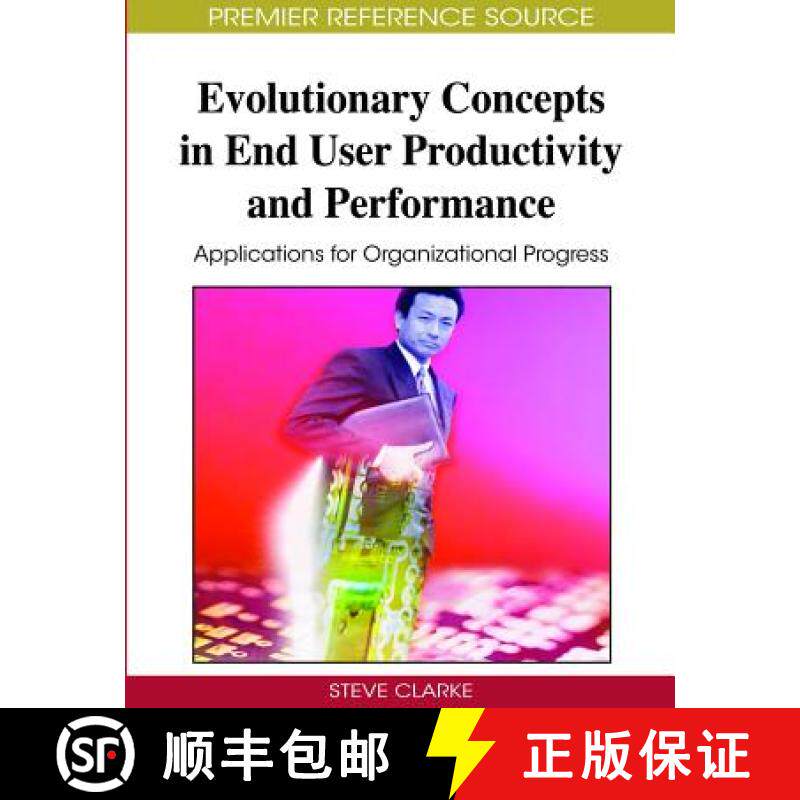 【3-4周达】Evolutionary Concepts in End User Productivity and Performance: Applications for Organizat... [9781605661360]