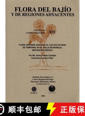 【3-4周达】Flora del Bajío y de Regiones Adyacentes Fasciculos Complementarios, Volume 19 [9789707090378]