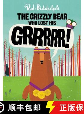 【3-4周达】The Grizzly Bear Who Lost His GRRRRR! [9780062367259]