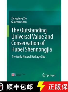 【3-4周达】The outstanding universal value and conservation of Hubei Shennongjia : The World Natural ... [9789811606861]