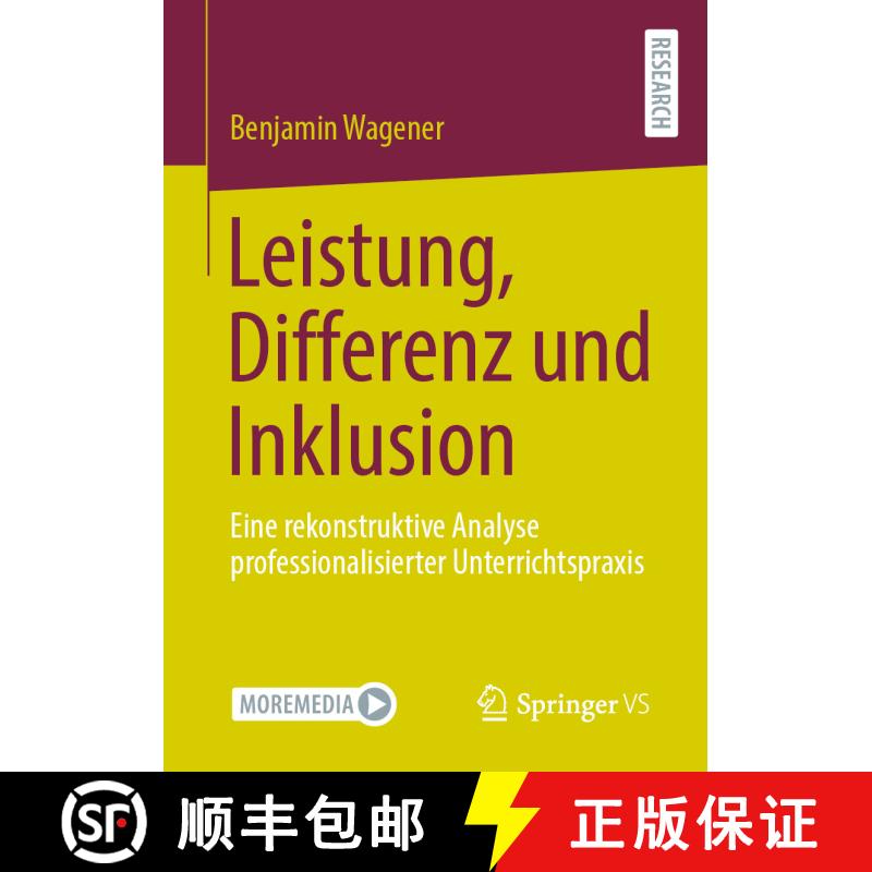 【3-4周达】Leistung, Differenz und Inklusion : Eine rekonstruktive Analyse professionalisierter Unter... [9783658312039] - 实物图