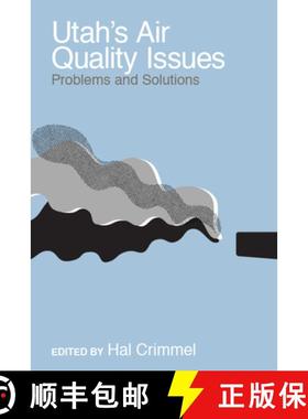 【3-4周达】Utah's Air Quality Issues: Problems and Solutions [9781607817086]