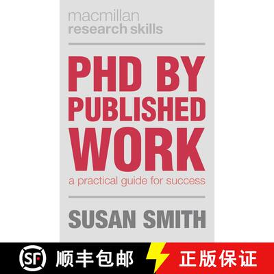 【3-4周达】PhD by Published Work : A Practical Guide for Success [9781137385192]