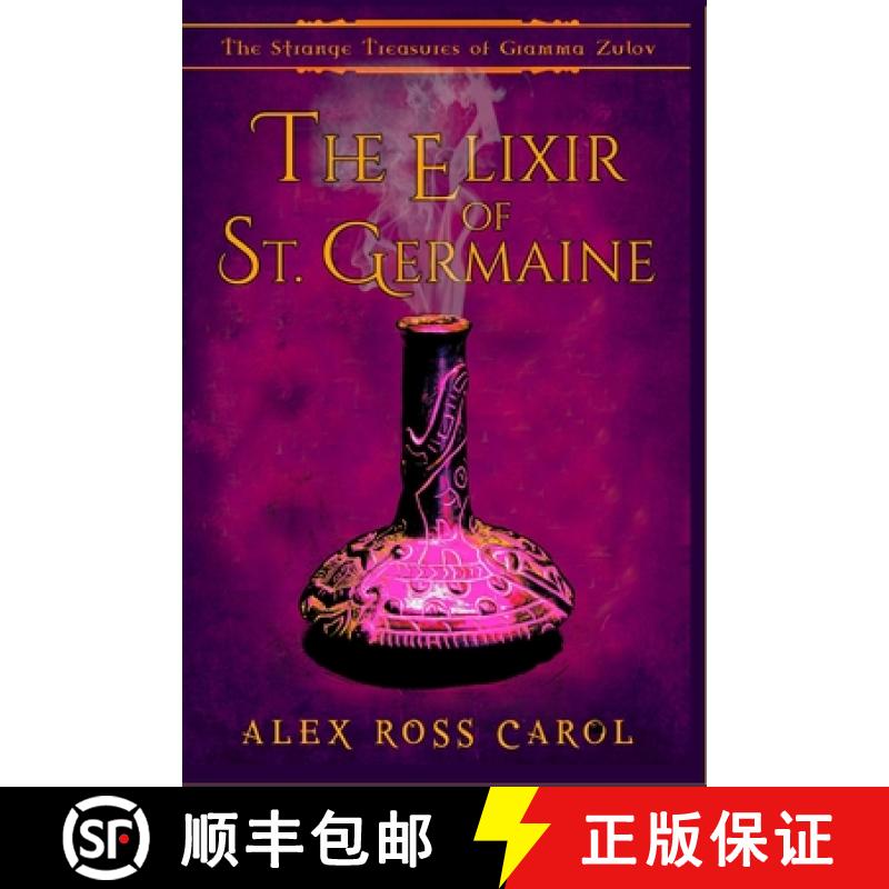 【2-3周达】The Strange Treasures of Gramma Zulov: The Elixir of St. Germaine [9781945385339]