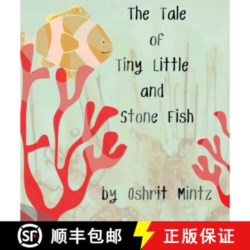 【3-4周达】精装 The Tale of Tiny Little and Stone Fish [9781948261791]