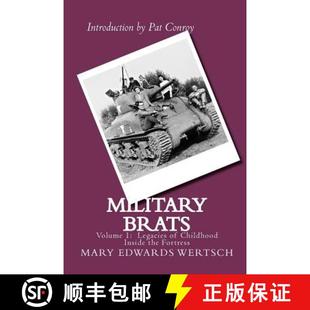 4周达 Brats Fortress 9780977603329 Inside Childhood Legacies Military the