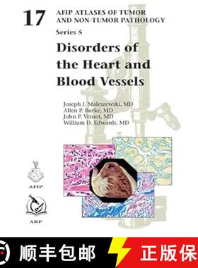 【3-4周达】Disorders of the Heart and Blood Vessels: 17 (AFIP Atlas of Tumor and Non-Tumor Pathology,... [9781933477299]