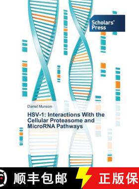 预订 Hsv-1: Interactions With the Cellular Proteasome and MicroRNA Pathways [9783639702330]