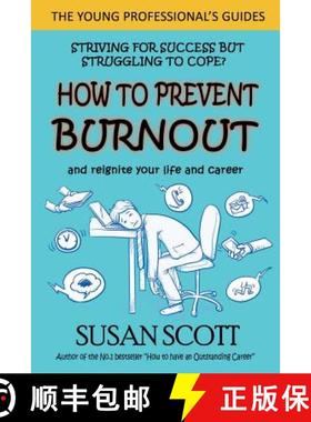 【3-4周达】How to Prevent Burnout: and reignite your life and career [9781912256365]