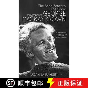Snow Beneath Remembering Brown The MacKay 4周达 9781910124512 Seed George the