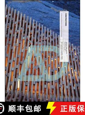 【3-4周达】Constructions - An Experimental Approach To Intensely Local Architectures [Wiley建筑] [9781118700570]