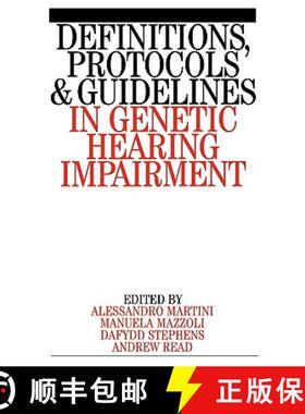 【3-4周达】Definitions, Protocols And Guidelines In Genetic Hearing Impairment [Wiley公共健康] [9781861561886]