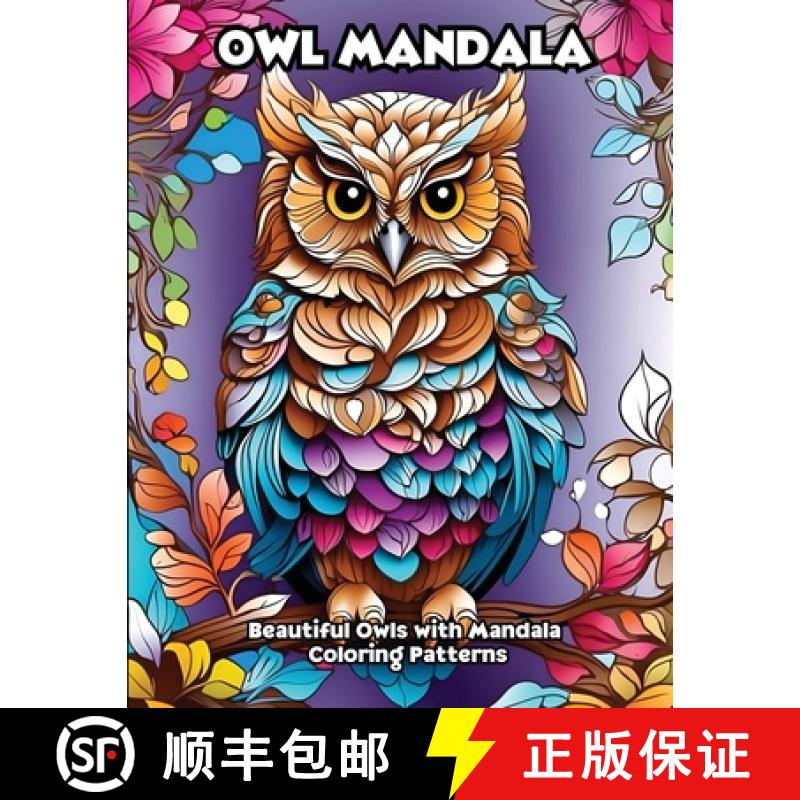 【3-4周达】Owl Mandala: Beautiful Owls with Mandala Coloring Patterns [9798869214966]