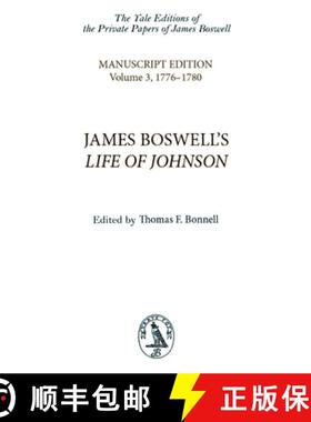 【3-4周达】James Boswell's Life of Johnson: Manuscript Edition: Volume 3, 1776–1780 - James Boswell'... [9780748606047]