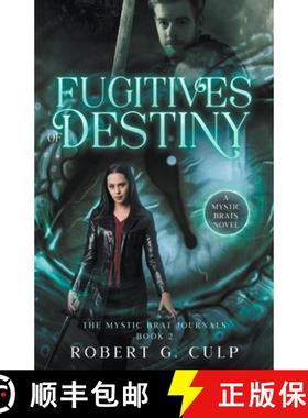 【3-4周达】Fugitives Of Destiny: A Mystic Brats Novel [9781393804482]