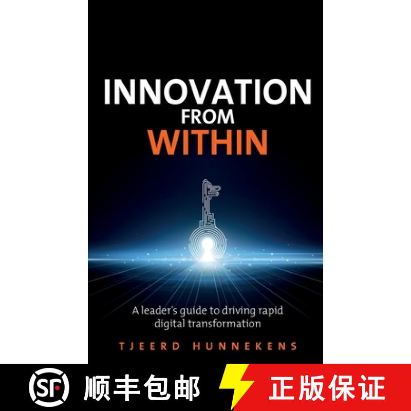 【2-3周达】Innovation from Within: A Leaders' Guide to Driving Rapid Digital Transformation [9781781338223]