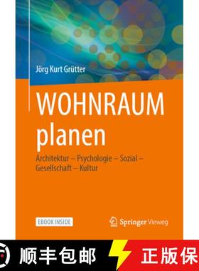 【3-4周达】Wohnraum Planen: Architektur - Psychologie - Sozial - Gesellschaft - Kultur [9783658336875]